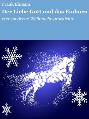 cover image of Der Liebe Gott und das Einhorn